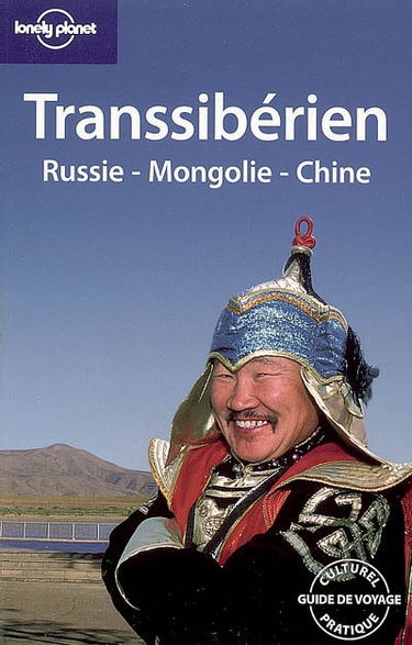 Transsibérien : Russie, Mongolie, Chine