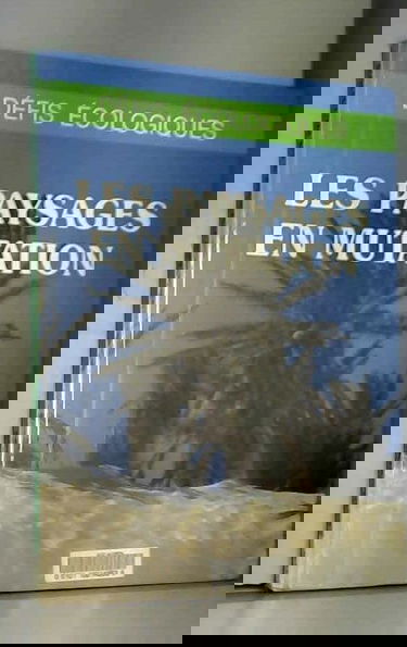 Les Paysages en mutation