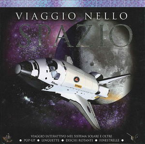 Viaggio nello spazio. Ediz. illustrata