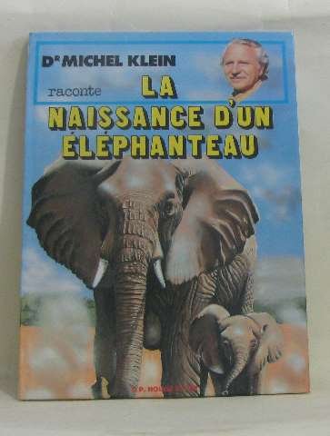 La naissance d'un elephanteau