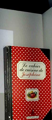 Le cahier de cuisine de josephine