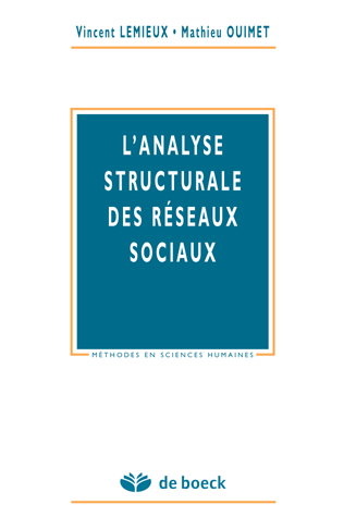 L'analyse structurale des réseaux sociaux