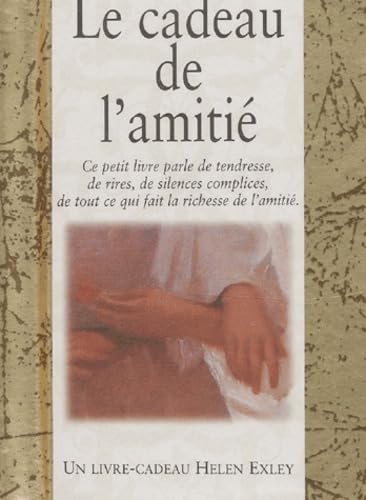 Le Cadeau de l'amitié