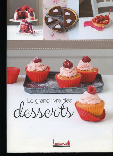 Le Grand Livre des desserts