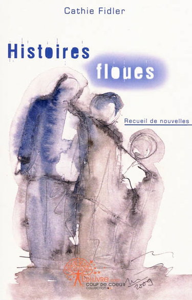 Histoires floues