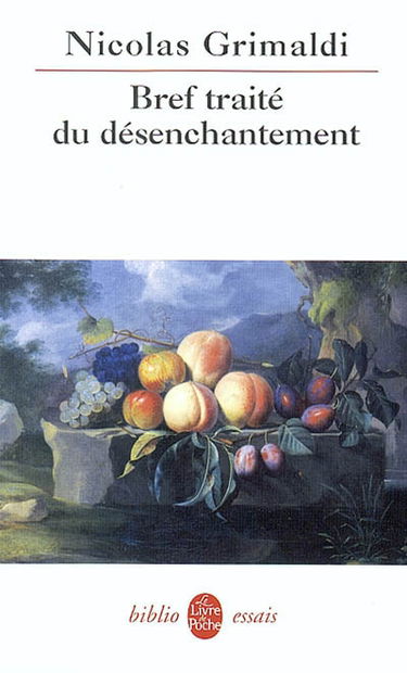 Bref traité du désenchantement