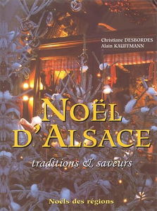 Noël d'Alsace : traditions et saveurs