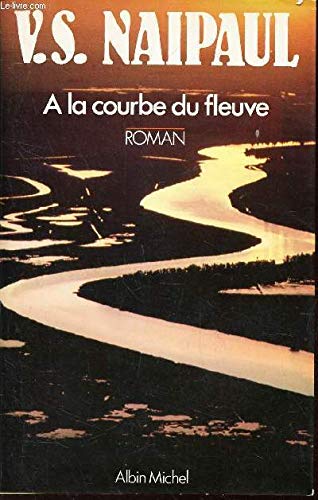 A la courbe du fleuve