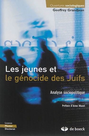 Les jeunes et le génocide des Juifs : analyse sociopolitique