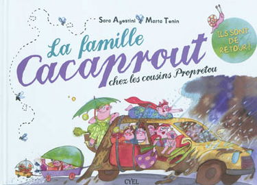 La famille Cacaprout chez les cousins Propretou