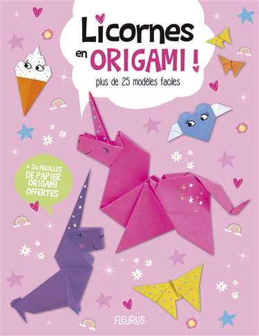 Couverture de Licornes en origami : plus de 25 modèles faciles