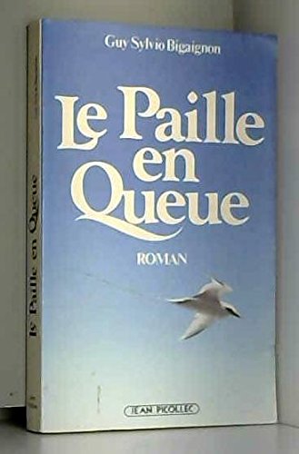 Couverture de Le paille-en-queue par Guy Sylvio Bigaignon