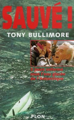 Sauvé ! : 5 jours enfermé sous l'eau glacée de l'Antarctique