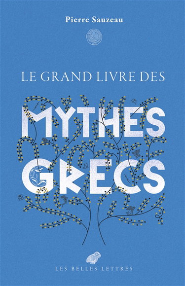 Couverture de Le grand livre des mythes grecs