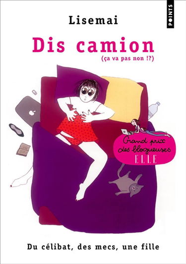 Dis camion : du célibat, des mecs, une fille