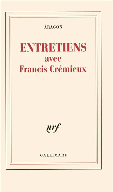 Entretiens avec Francis Crémieux