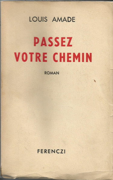 Couverture de Louis Amade. Passez votre chemin