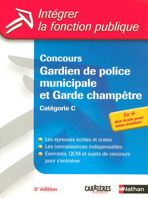 Concours gardien de police municipale et garde-champêtre : catégorie C