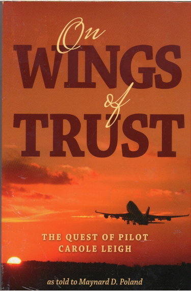 Couverture de On Wings of Trust: The Quest of Pilot Carole Leigh