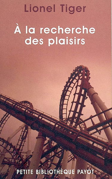 A la recherche des plaisirs