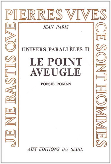 Univers parallèles. Vol. 2. Le point aveugle : poésie, roman