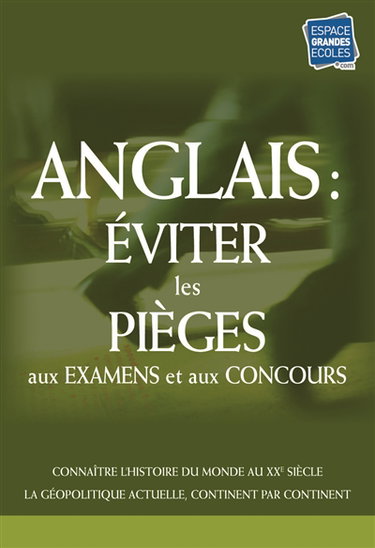 Anglais : les pièges à éviter : spécial examens et concours