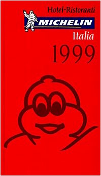 Couverture de Michelin Red Guide Italia 1999 Hotels-Restaurants par Michelin Travel Publications