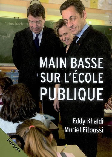 Main basse sur l'école publique