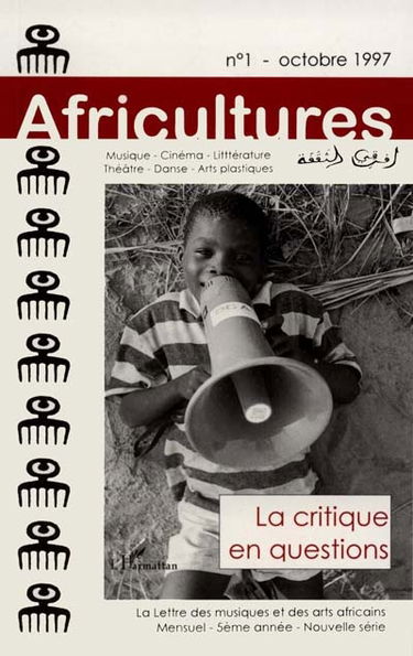Africultures, n° 1. La critique en questions