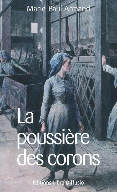 La poussière des corons