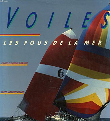 Voiles, numéro 1 : les fous de la mer