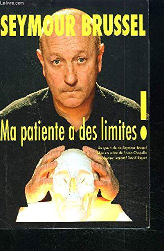 MA PATIENTE A DES LIMITES ! / Spectacle thérapeuthiques