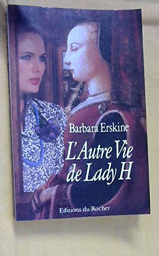 L'Autre vie de lady H.