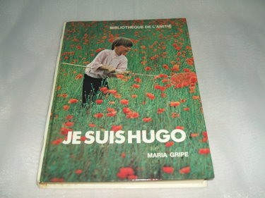 Couverture de Je suis Hugo (Bibliothèque de l'amitié)