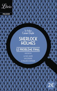 Sherlock Holmes. Le problème final. La face jaune. Un estropié