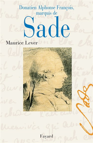 Donatien Alphonse François marquis de Sade