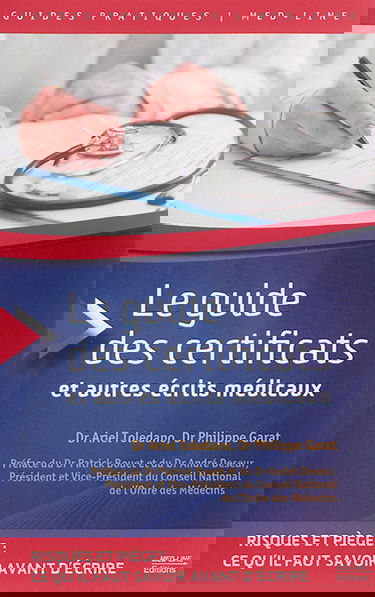 Le guide des certificats et autres écrits médicaux