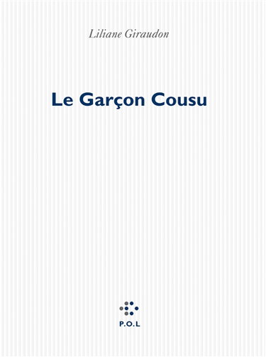 Le garçon cousu : fictions
