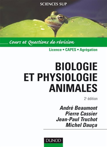 Biologie et physiologie animale : cours et questions de révision : 1er cycle universitaire