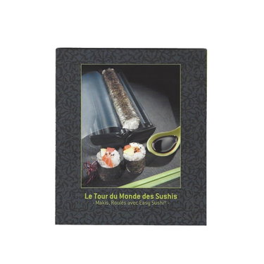 Couverture de Livre de recettes Tour du Monde des Sushis Easy Sushi | 25 recettes originales illustrées | Makis, sushis, roulés | Cuisine Japonaise