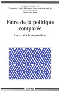 Faire de la politique comparée : les terrains du comparatisme