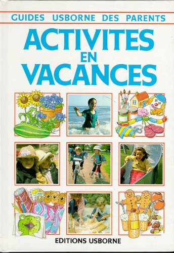 Les activités en vacances