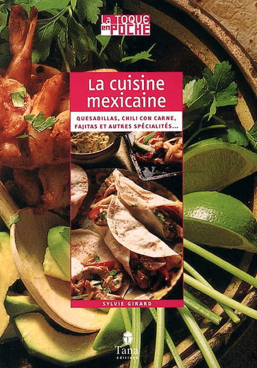 La cuisine mexicaine