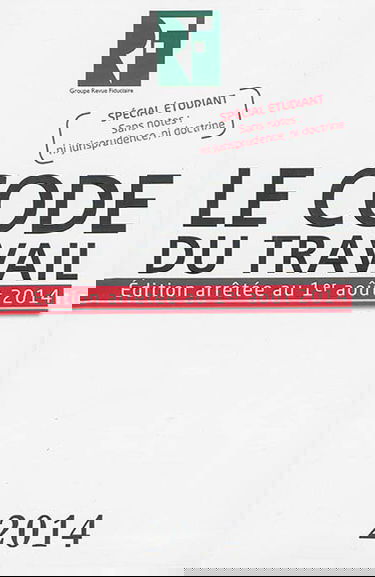 Le code du travail 2014