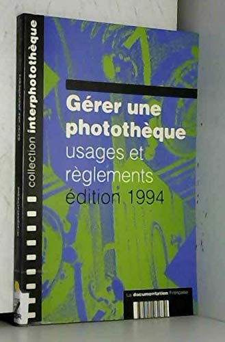 Gérer une photothèque : usages et règlements