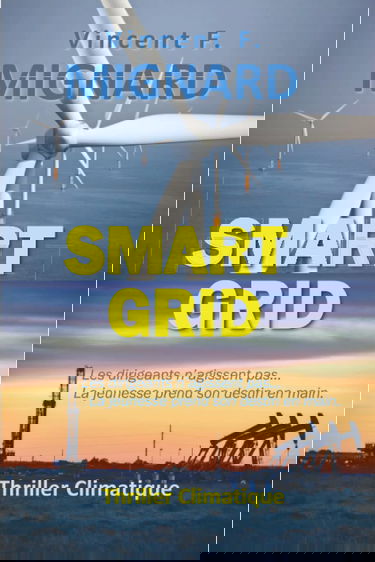 SMART GRID (Le soulèvement)