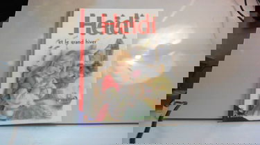 Heidi. Vol. 6. Heidi et le grand hiver