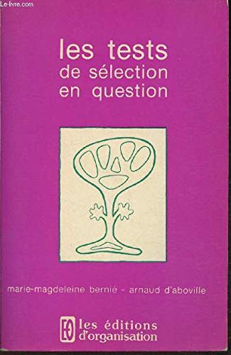 Les Tests de sélection en question