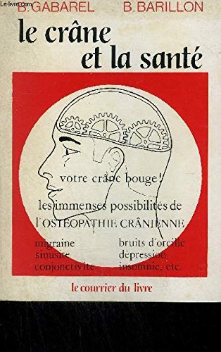 Le Crâne et la santé : Introduction à l'ostéopathie crânienne