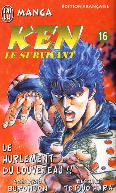 Ken le survivant. Vol. 16. Le hurlement du louveteau !!